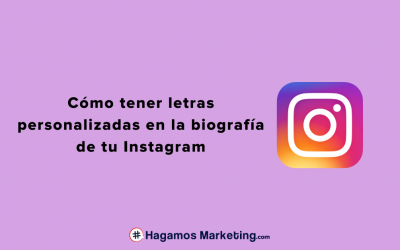 Cómo tener letras personalizadas en Instagram